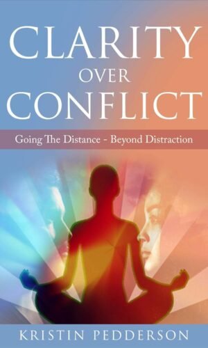 Clarity Over Conflict, Kristin Pedderson, Inspirational Guide